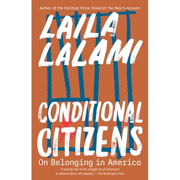 Pre-Owned Conditional Citizens: On Belonging in America, 9780525436041, 0525436049, Paperback,