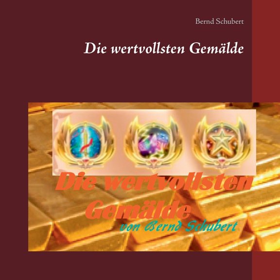 Die wertvollsten GemÃ¤lde, (Paperback)
