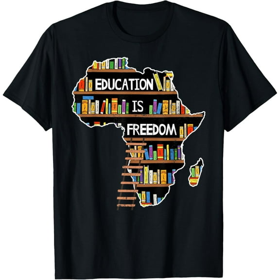 Education Is Freedom African Black History Month Africa Map T-ShirtMen and women, Black T-shirt, size: Extra large S-4XL