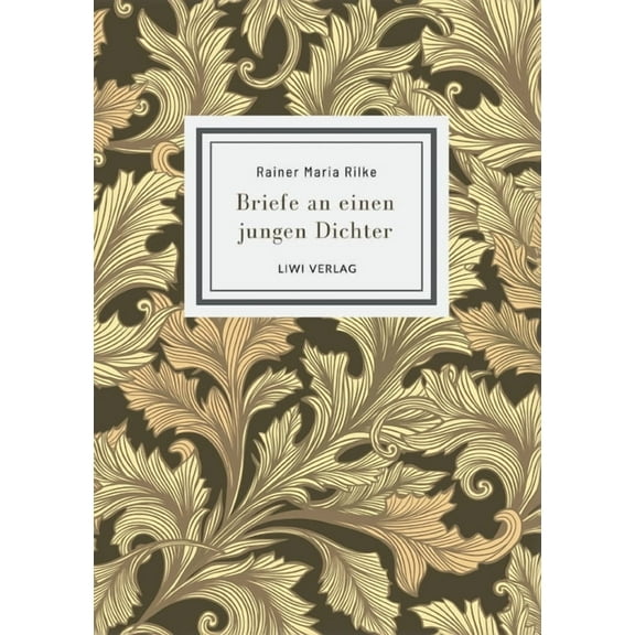 Rainer Maria Rilke: Briefe an einen jungen Dichter. Neuausgabe, (Paperback)