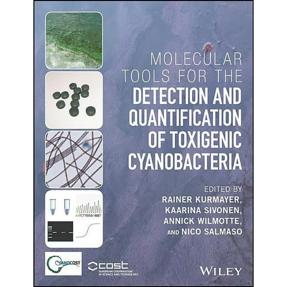 Molecular Tools for the Detection and Quantification of Toxigenic Cyanobacteria (Hardcover)