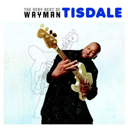 Very Best Of Wayman Tisdale
