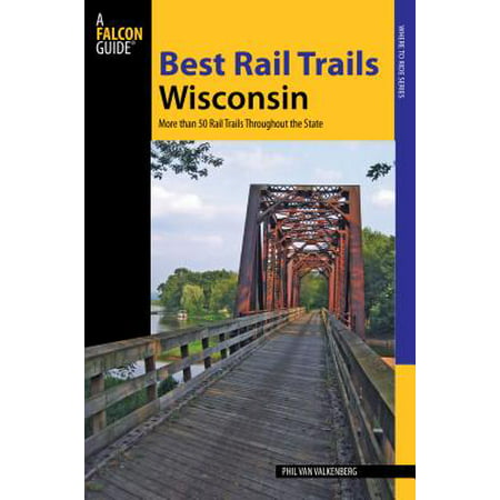 Best Rail Trails Wisconsin : More Than 50 Rail Trails Throughout the (Best Ar Rail Covers)