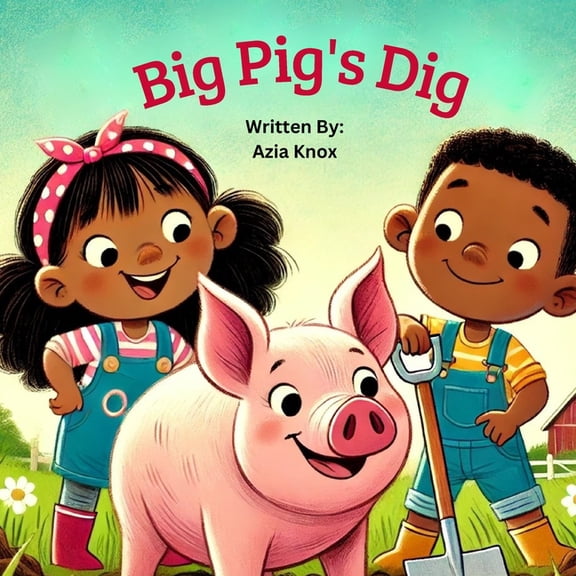Phonics Friends - Short Vowels Phonics Adventure Series: Big Pig Digs (Short I Vowel Sound): A Beginner Phonics Book for Kids Ages 4-7, (Paperback)