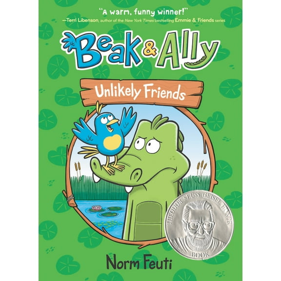 Beak & Ally Beak & Ally #1: Unlikely Friends, Book 1, (Hardcover)