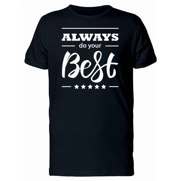 Always Do Your Best 5 Stars Tee Men's -Image by Shutterstock