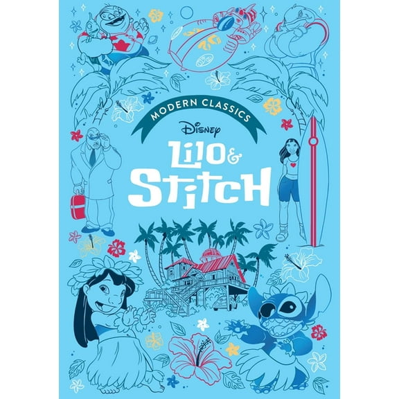 Disney Modern Classics Disney Modern Classics: Lilo & Stitch, (Hardcover)