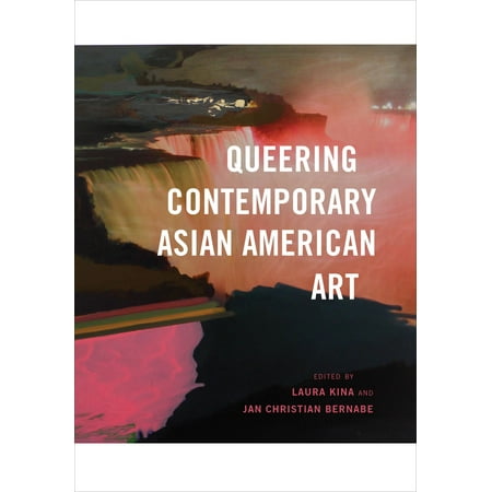 - Queering Contemporary Asian American Art