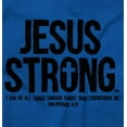 thumbnail image 2 of Jesus Strong Philippians 4:13 Bible Long Sleeve TShirt Men Women Brisco Brands L, 2 of 6