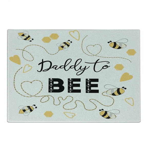 Saying Cutting Board, Funny Daddy to Bee Calligraphic Illustration Fathers Day, Decorative Tempered Glass Cutting and Serving Board, in 3 Sizes, by Ambesonne