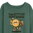 thumbnail image 3 of Instant Message - Inspiration - Less Attitude More Gratitude - Women's Lightweight French Terry Long Sleeve Shirt, 3 of 6