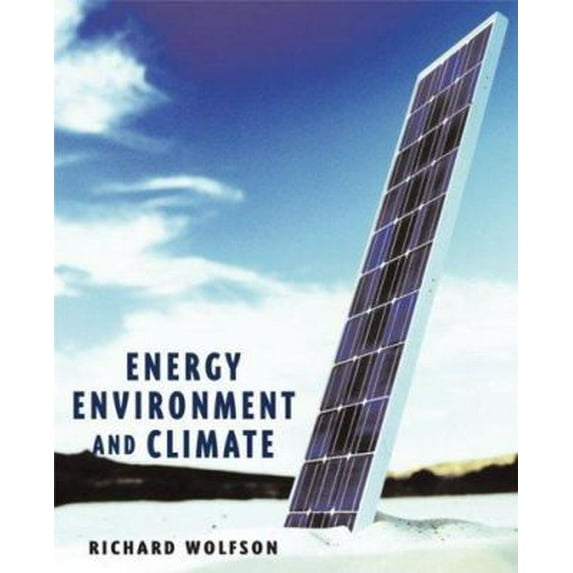Pre-Owned Energy, Environment, and Climate (Paperback) 0393927636 9780393927634