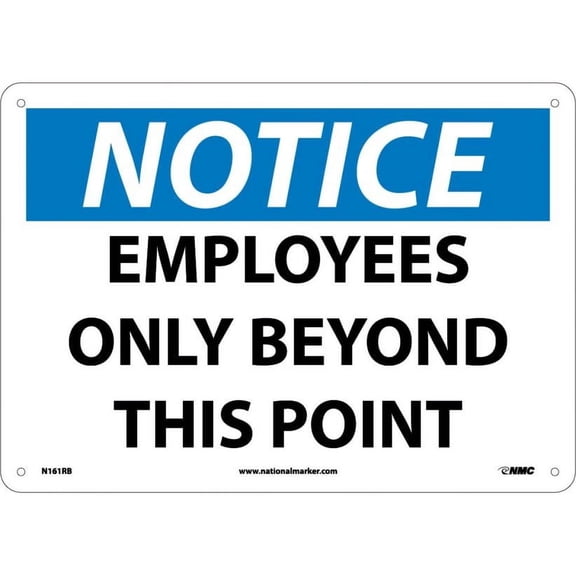 NMC Signs N161Rb, Notice Employees Only Beyond This Point Sign, 10 X 14, Rigid Plastic .050