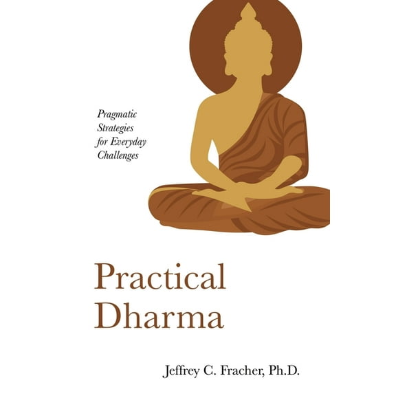 Practical Dharma, (Paperback)