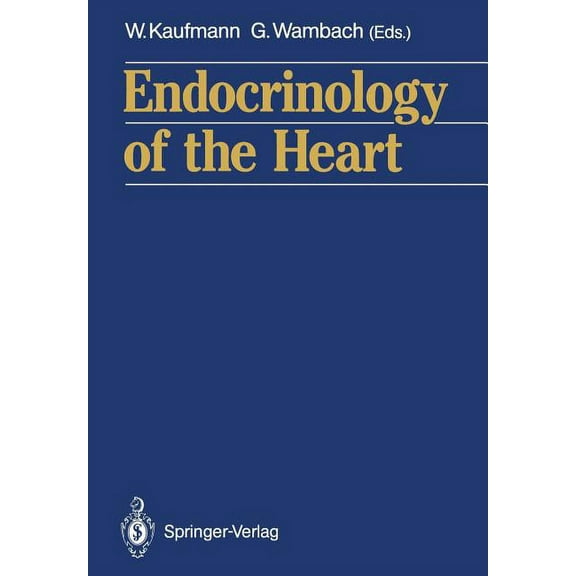 Endocrinology of the Heart, (Paperback)