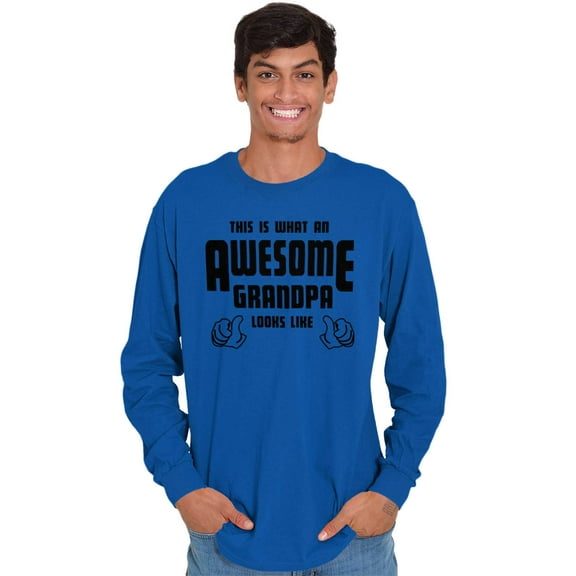 What An Awesome Grandpa Looks Like Men's Big & Tall Long Sleeve Graphic Tee Brisco Brands 2X