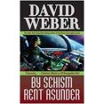 thumbnail image 4 of By Schism Rent Asunder (Safehold 2), 4 of 4