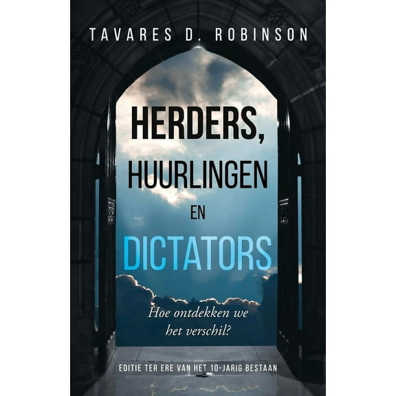 Herders, Huurlingen En Dictators : Hoe Ontdekken We Het Verschil? (Paperback)