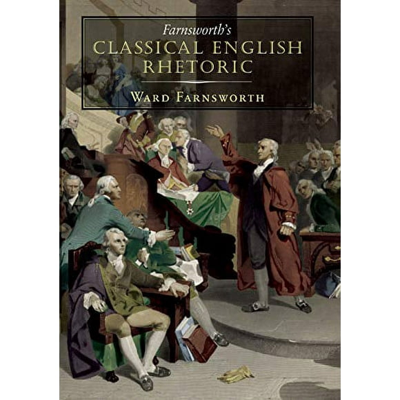 Farnsworth's Classical English Rhetoric