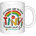 thumbnail image 1 of Funny Daycare Teacher Appreciation Gifts It's a Good Day to Teach Tiny Humans Coffee Mug Preschool Kindergarten Teacher Appreciation Birthday Christmas Gift 11OZ White,White,11oz, 1 of 7