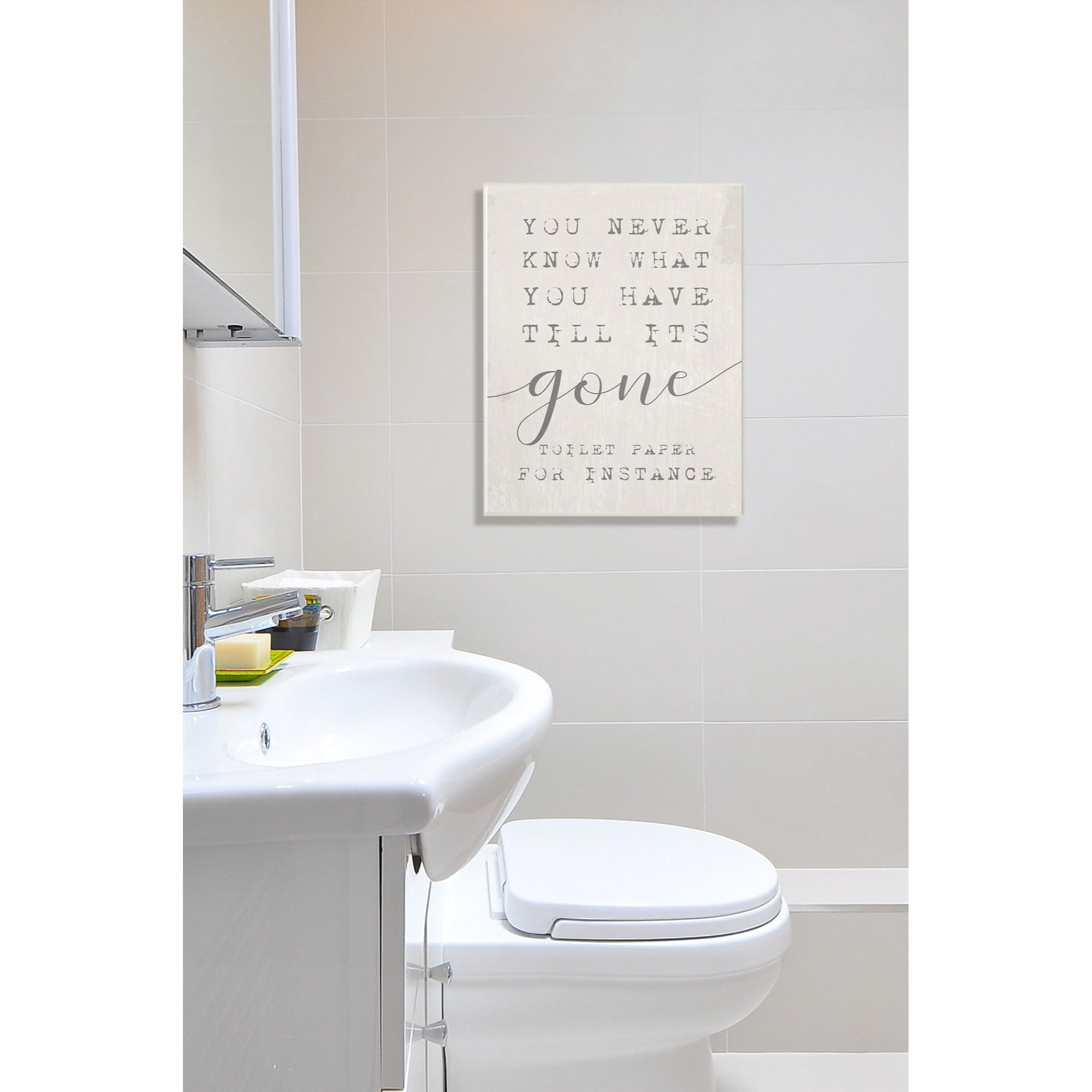 The Stupell Home Decor Collection Never Know Till Its Gone Wall Plaque Art