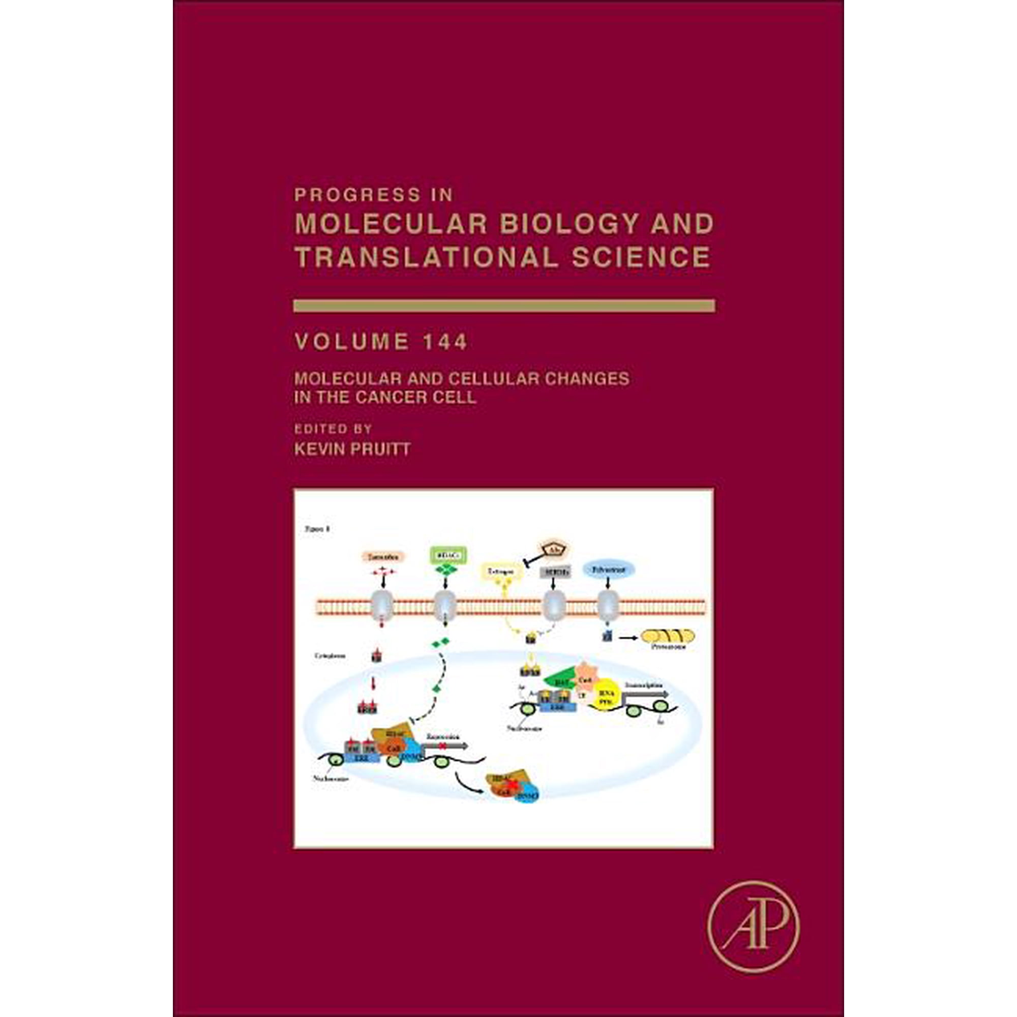 Progress in Molecular Biology and Transl Molecular and Cellular Changes in the Cancer Cell: Volume 144 Book 144 (Hardcover)