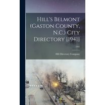 Hill's Belmont (Gaston County, N.C.) City Directory [1941]; 1941, (Hardcover)