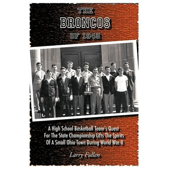 Broncos of 1945