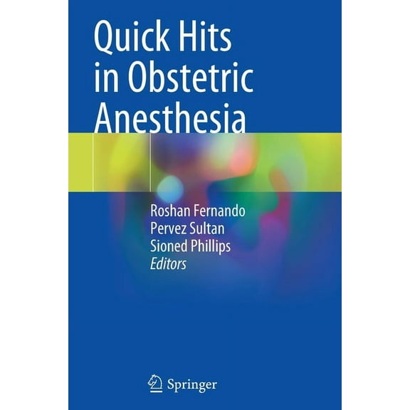 Quick Hits in Obstetric Anesthesia, (Paperback)