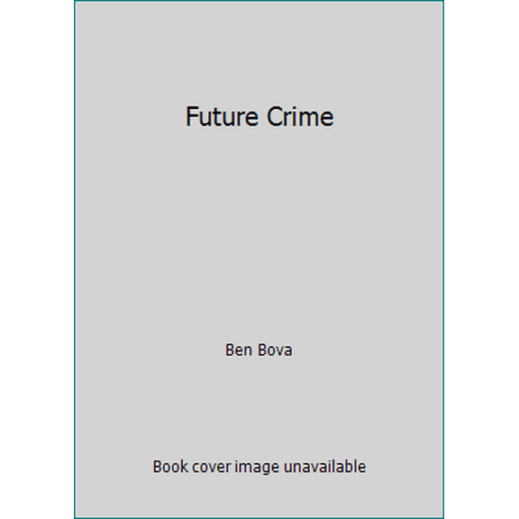 Pre-Owned Future Crime (Paperback) 0812532414 9780812532418