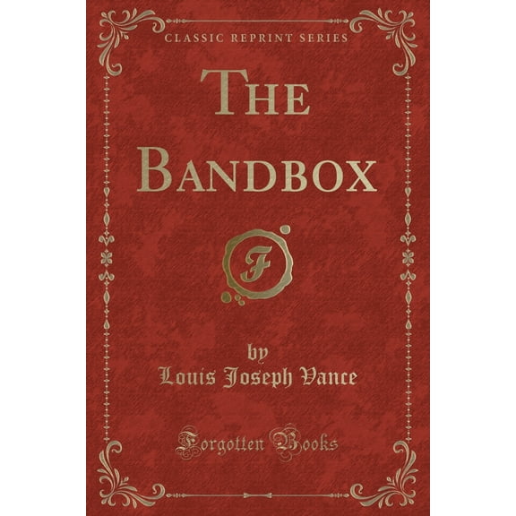 The Bandbox (Classic Reprint)