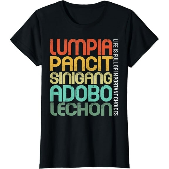 Filipino Philippine Food Lumpia Pancit Sinigang Adobo Lechon T-Shirt