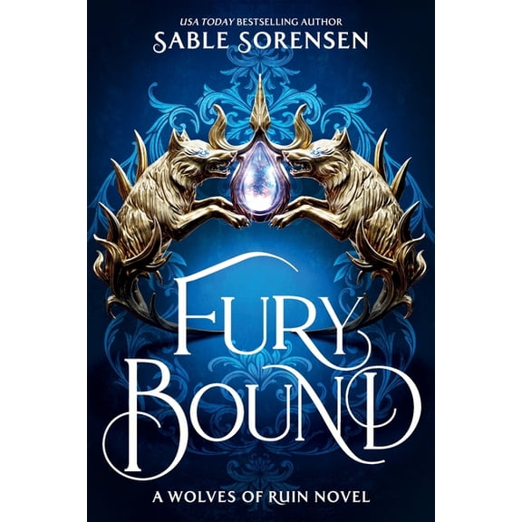 The Wolves of Ruin Fury Bound, Book 2, (Paperback)