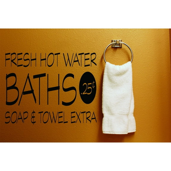 Custom Designs Fresh Hot Water Baths Soap & Towel Extra Bathroom Sign 12x12"