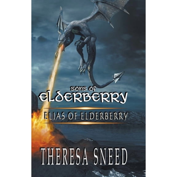 Sons of Elderberry Elias of Elderberry, Book 1, (Paperback)