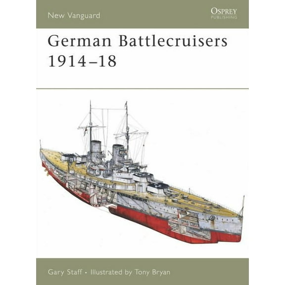 New Vanguard: German Battlecruisers 1914–18 (Paperback)