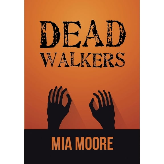 Dead Walkers, (Paperback)