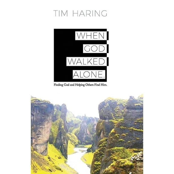 When God Walked Alone, (Paperback)