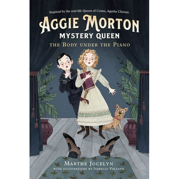 Aggie Morton, Mystery Queen Aggie Morton, Mystery Queen: The Body Under the Piano, Book 1, (Paperback)