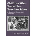 thumbnail image 2 of Enfants Qui Se Souviennent de Vies Précédentes: une Question de Réincarnation, Révisé., 2 of 2