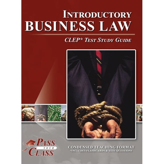 Introductory Business Law CLEP Test Study Guide, (Hardcover)