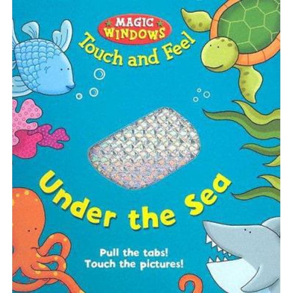 Pre-Owned Under The Sea (Magic Windows Touch and Feel) (Unknown) 0762418486 9780762418480