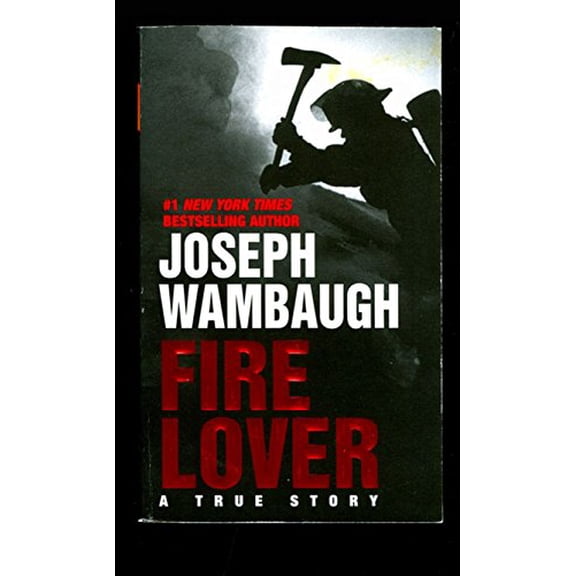 Pre-Owned Fire Lover: A True Story (Mass Market Paperback) 0060095288 9780060095284