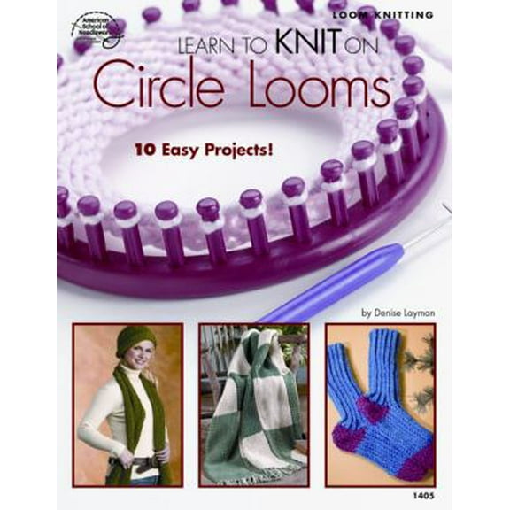 Pre-Owned Learn to Knit on Circle Looms (Paperback) 1590121589 9781590121580