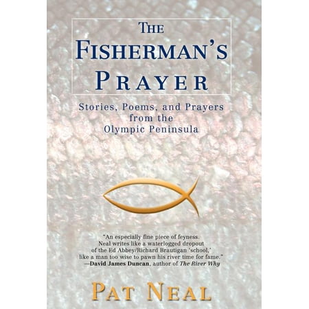 The Fisherman s Prayer: Stories Poems and Prayers from the Olympic Peninsula (Hardcover)