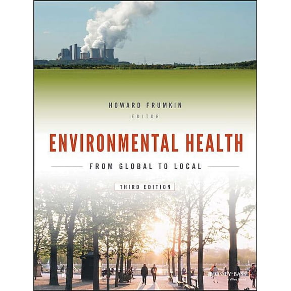 Public Health/Environmental Health Environmental Health: From Global to Local, (Paperback)