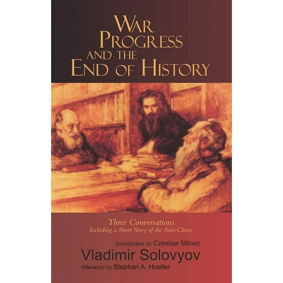 Library of Russian Philosophy: War, Progress, and the End of History: Three Conversations, Including a Short Story of the Anti-Christ (Paperback)