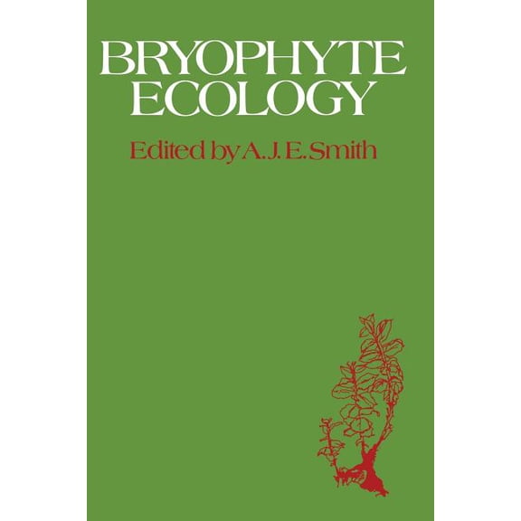 Bryophyte Ecology, (Paperback)