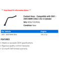 thumbnail image 2 of Coolant Hose - Compatible with 2001 - 2005 BMW 330xi 3.0L 6-Cylinder 2002 2003 2004, 2 of 2