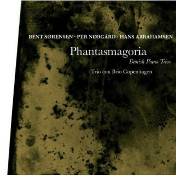 Trio Con Brio Copenhagen - Phantasmagoria: Danish Piano Trios - Music & Performance - CD